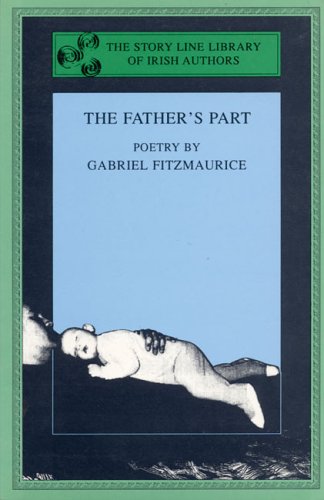 Imagen de archivo de The Father's Part a la venta por Murphy-Brookfield Books