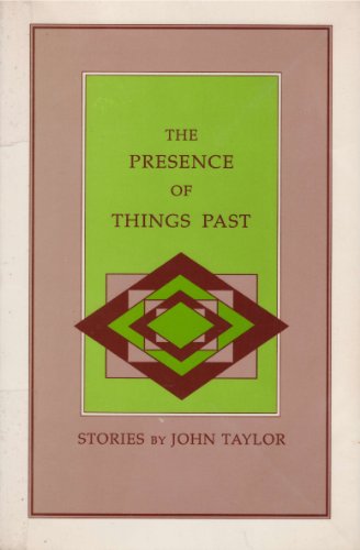 9780934257695: The Presence of Things Past: Stories