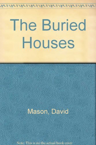 Stock image for The Buried Houses for sale by Fahrenheit's Books