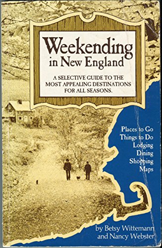 Beispielbild fr Weekending in New England zum Verkauf von Wonder Book
