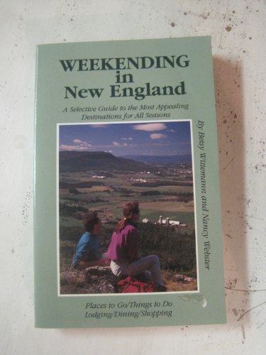 9780934260725: Weekending in New England, Rev/E [Idioma Ingls]