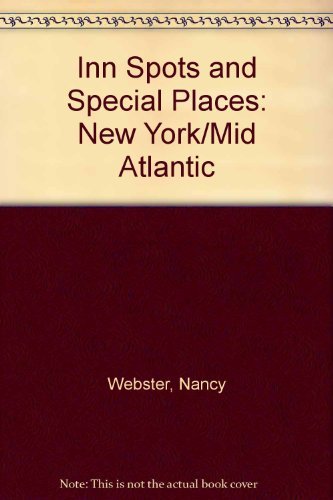 Stock image for Inn Spots and Special Places: New York/Mid Atlantic for sale by Wonder Book