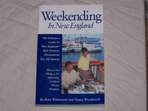 Imagen de archivo de Weekending in New England a la venta por Better World Books