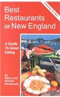 Getaway Guide Best Restaurants of New England: A Guide to Good Eating (9780934260916) by Woodworth, Nancy; Woodworth, Richard