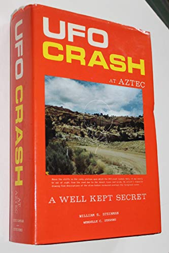 Stock image for UFO Crash at Aztec: A Well Kept Secret for sale by Front Cover Books