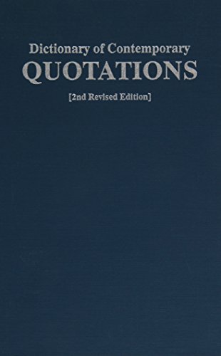 Stock image for Dictionary of Contemporary Quotations for sale by Better World Books