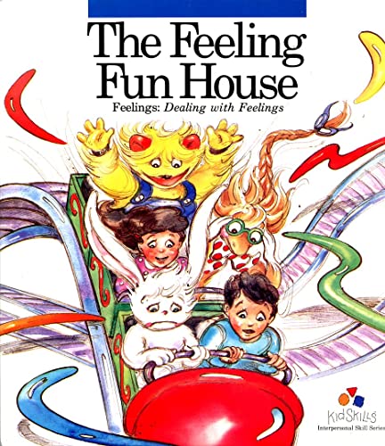 9780934275033: Feeling Fun House: Feelings : Dealing With Feelings/Grade 6-8