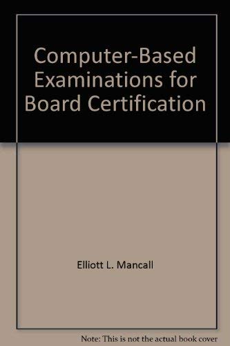 Beispielbild fr Computer-based examinations for board certification zum Verkauf von Wonder Book
