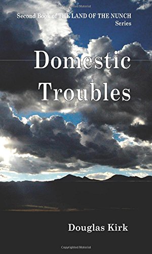 Beispielbild fr The Land of the Nunch: Domestic Troubles: Volume 2 zum Verkauf von Revaluation Books