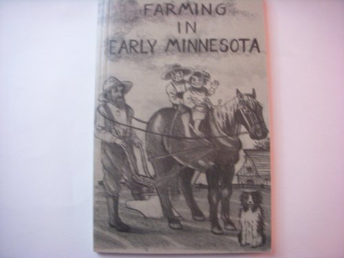 9780934294621: Farming in Early Minnesota