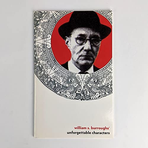 Imagen de archivo de William S. Burroughs' Unforgettable Characters: Lola "La Chata" & Bernab Jurado a la venta por Aftermath