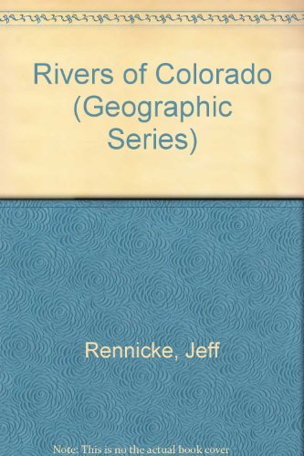 Imagen de archivo de The Rivers of Colorado a la venta por Jen's Books