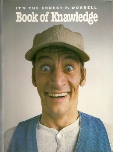 

It's the Ernest P. Worrell Book of Knawledge