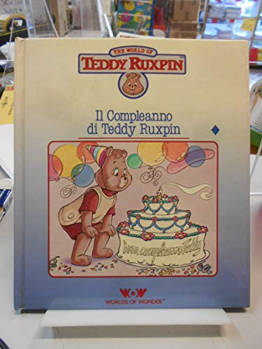Beispielbild fr Teddy Ruxpin's Birthday zum Verkauf von DENNIS GALLEMORE