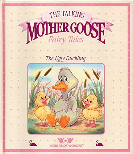 Stock image for The Ugly Duckling (The Talking Mother Goose Fairy Tales) for sale by Mary Ellen's Boutique