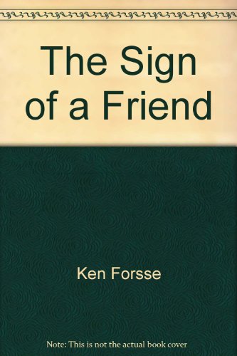 Stock image for The Sign of a Friend for sale by HPB Inc.