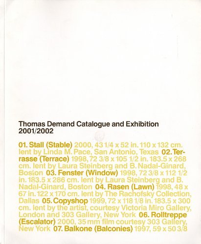 Imagen de archivo de Thomas Demand Catalogue and Exhibition 2001 / 2002 a la venta por Midtown Scholar Bookstore