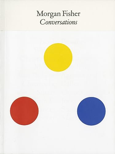 Beispielbild fr Morgan Fisher: Conversations zum Verkauf von ThriftBooks-Dallas