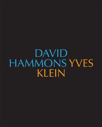 Beispielbild fr David Hammons/Yves Klein Yves Klein/David Hammons zum Verkauf von THE SAINT BOOKSTORE