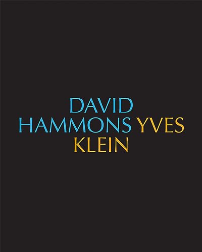 Stock image for David Hammons / Yves Klein / Yves Klein / David Hammons for sale by Revaluation Books