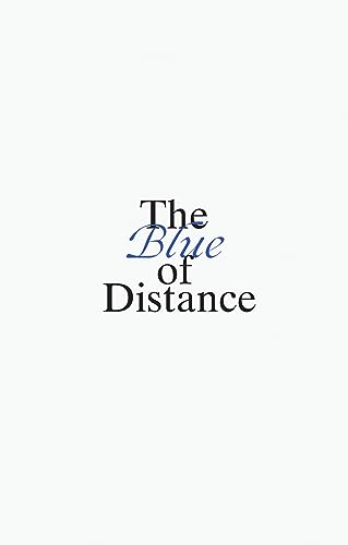 9780934324700: The Blue of Distance