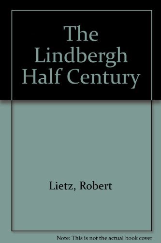 Stock image for The Lindbergh Half-Century: Poetry for sale by ThriftBooks-Atlanta