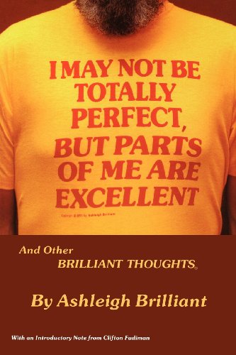 9780934333832: I May Not Be Totally Perfect, But Parts of Me Are Excellent