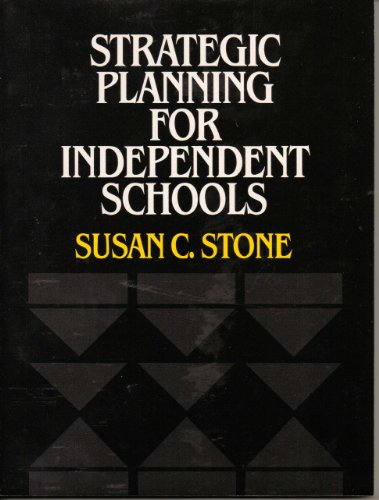 Stock image for Strategic Planning for Independent Schools for sale by GoldBooks