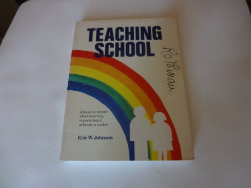 Imagen de archivo de Teaching School a la venta por Better World Books