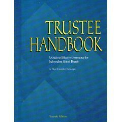 Imagen de archivo de Trustee Handbook: A Guide to Effective Governance for Independent School Boards a la venta por SecondSale