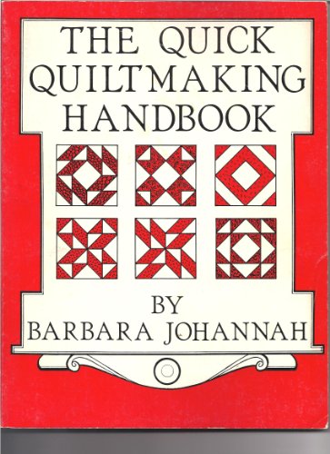 Imagen de archivo de The Quick Quiltmaking Handbook a la venta por HPB Inc.