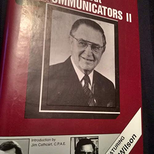 The Great communicators II (9780934344227) by Paul Wilson; Jim Cathcart G.P.A.E.; Robert Henry C.P.A.E