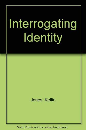 9780934349086: Interrogating Identity