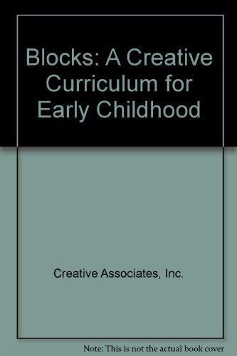 9780934362030: Blocks: A Creative Curriculum for Early Childhood