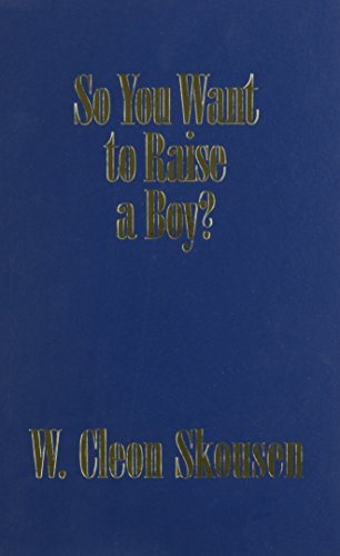 Imagen de archivo de So You Want to Raise a Boy? a la venta por Jenson Books Inc