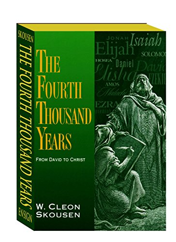 9780934364256: The Fourth Thousand Years From David to Christ