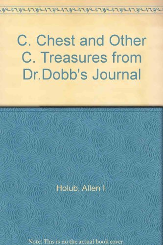 9780934375405: C Chest and Other C Treasures from Dr. Dobb's Journal