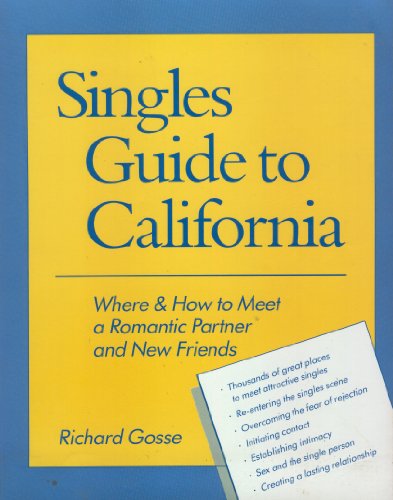 Singles Guide to California (9780934377034) by Gosse, Richard