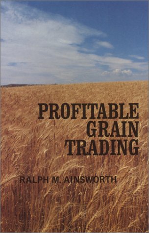 Stock image for Profitable Grain Trading for sale by Books of the Smoky Mountains