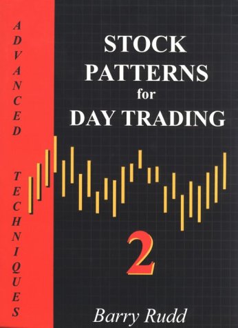 Stock image for Stock Patterns for Day Trading II: Advanced Techniques for sale by Front Cover Books
