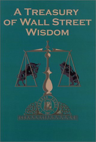 Stock image for A Treasury of Wall Street Wisdom for sale by GF Books, Inc.