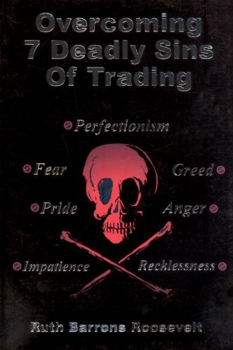 Stock image for Overcoming 7 Deadly Sins of Trading for sale by Ergodebooks