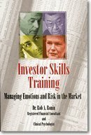 Imagen de archivo de Investor Skills Training: Managing Emotions And Risk In The Market a la venta por Redux Books