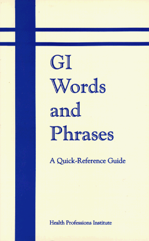 Stock image for GI Words and Phrases: A Quick Reference Guide for sale by Top Notch Books
