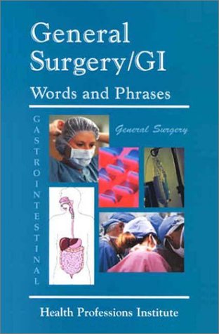 9780934385367: General Surgery/gi Words And Phrases