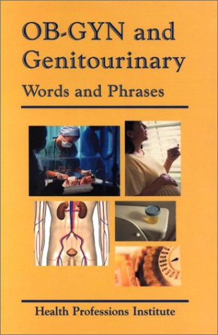 Imagen de archivo de Ob-Gyn and Genitourinary Words and Phrases a la venta por HPB-Diamond