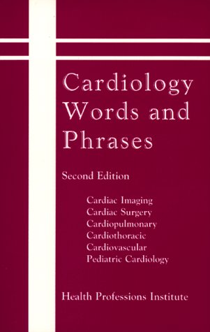 Cardiology Words & Phrases - Health Professions; Health Professions Institute