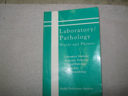 9780934385664: Laboratory Pathology Words And Phrases