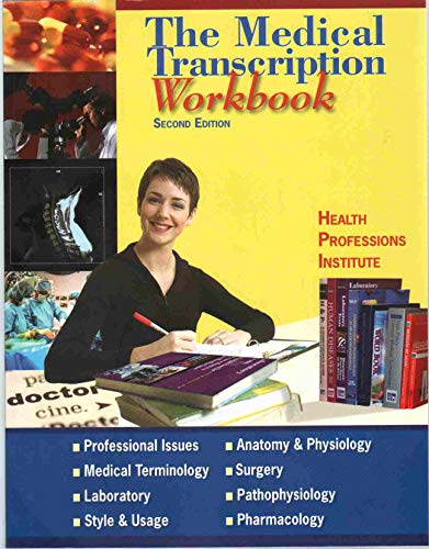 Imagen de archivo de The Medical Transcription Workbook a la venta por Campus Bookstore