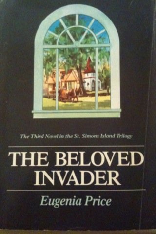 9780934395120: The Beloved Invader: A Novel